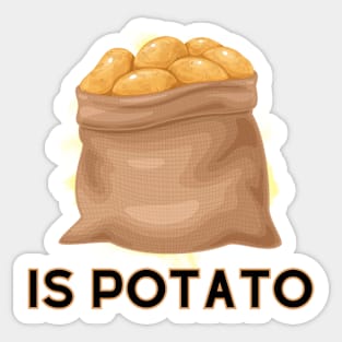 Is Potato [J] Sticker